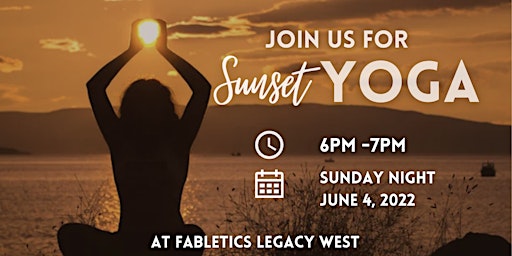 Free Group Sunset Yoga - Instructor Amanda inside Fabletics  - 6pm SUNDAY primary image