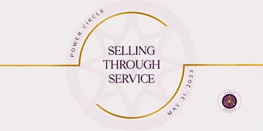 May Power Circle Selling Through Service primary image
