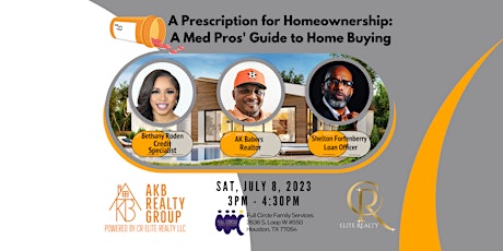 A Prescription for Homeownership: A Med Professionals' Guide to Home Buying