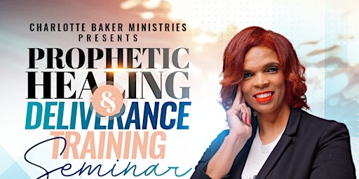 Prophetic Healing & Deliverance training seminar