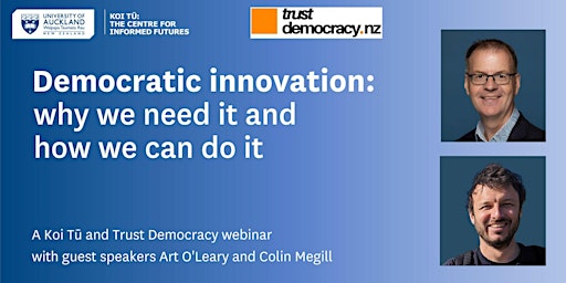 Immagine principale di Democratic innovation: why we need it and how we can do it - Koi Tū webinar 