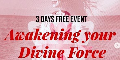 Awakening your Divine Force / for women only