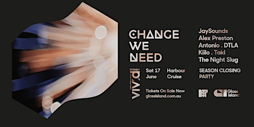 Imagen principal de Glass Island - Act7 pres. Change We Need - VIVID Sydney - Sat 17th June
