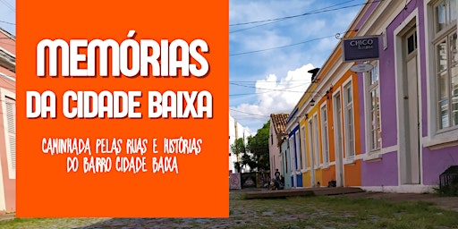Hauptbild für Memórias Cidade Baixa