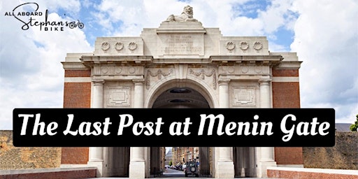 Imagen principal de The Last Post at Menin Gate