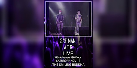 SAF MAN and A.T.G Live @The Smiling Buddha primary image