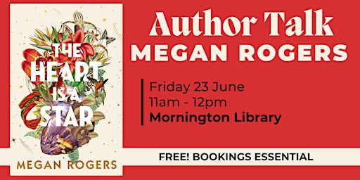 Author Talk: Megan Rogers - Mornington Library primary image