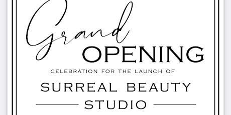 Surreal Beauty Studio Grand Opening