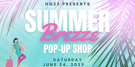 2023 SUMMER BREEZE POP-UP SHOP