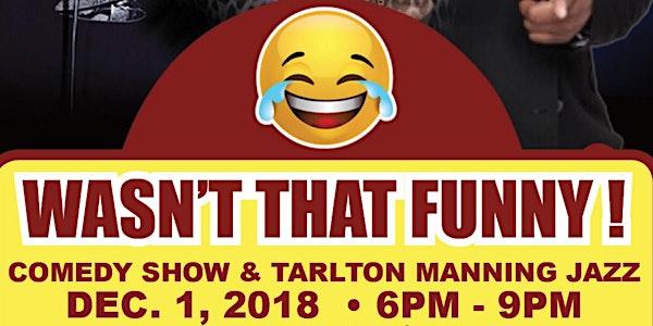 Wasn't That Funny Comedy Show