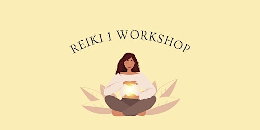 Reiki 1 Workshop primary image