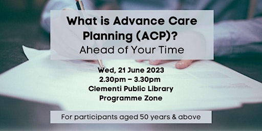Imagem principal de What is Advance Care Planning (ACP)? | Ahead of Your Time