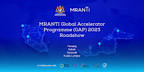 MRANTI Global Accelerator Programme (GAP) 2023 Roadshow