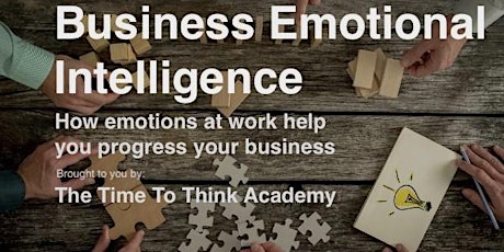 Time To Think Academy - Business Emotional Intelligence – what is it and why is it important? primary image