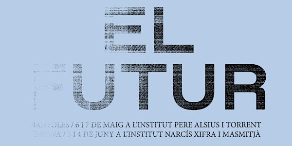 EL FUTUR 3: Fundació Support-Girona i Fundació Ramon Noguera (Girona)