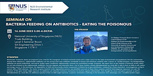 Seminar on Bacteria Feeding on Antibiotics - Eating the Poisonous primary image