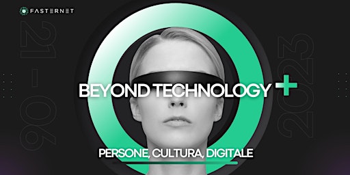 BEYOND TECHNOLOGY Persone, Cultura, Digitale