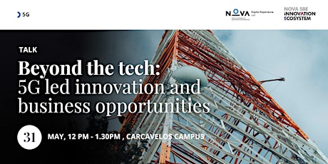 Talk | Beyond the tech: 5G led innovation and business opportunities
