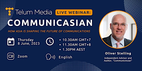 CommunicAsian: How Asia is shaping the future of communications