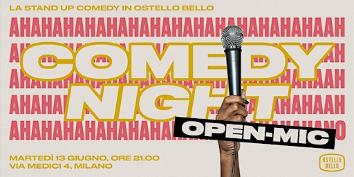 Imagem principal de Comedy Night! • Open Mic • Ostello Bello Milano Duomo