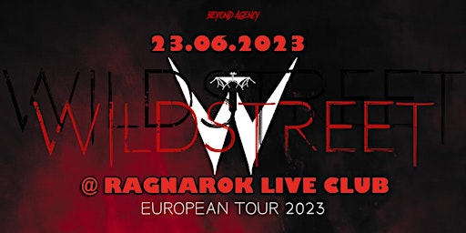 Hauptbild für WILDSTREET | NYC | EUROPEAN TOUR@RAGNAROK LIVE CLUB,B-3960 BREE