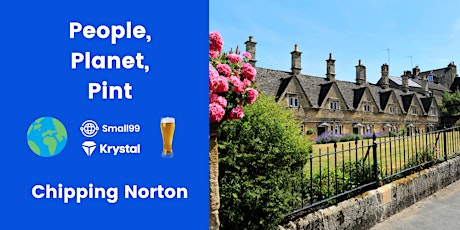 Chipping Norton - People, Planet, Pint: Sustainability Meetup