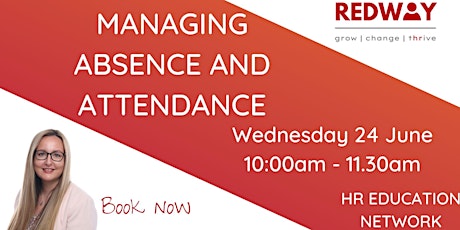 HR Education Network -  Managing Absence and Attendance