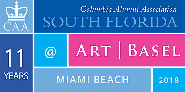 Columbia University at Art Basel | Miami Beach