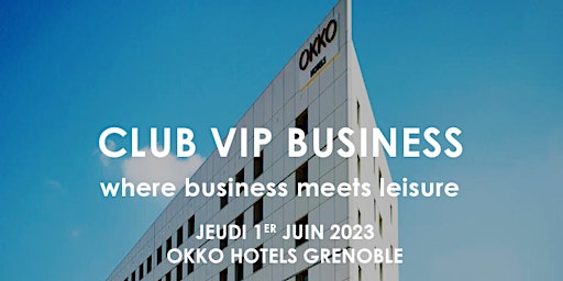 Image principale de Club VIP Business Grenoble