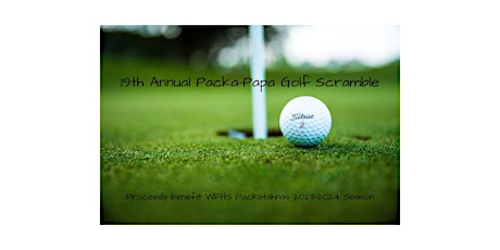 19th Annual Packa-Papa Golf Scramble primary image