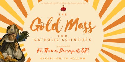 Gold Mass for Catholic Scientists, Feast of St Albert the Great