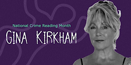 Gina Kirkham - National Crime Reading Month primary image