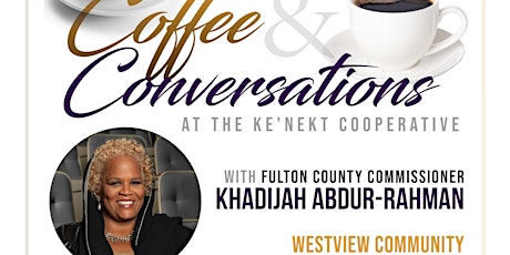 Coffee and Conversations with Commissioner Khadiah