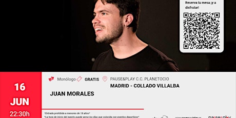 Monólogo de Juan Morales  - Pause&Play Planetocio (Collado Villalba)