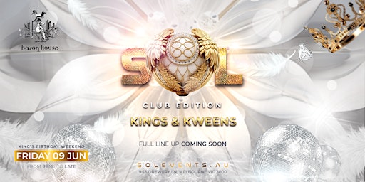 Kings & Kweens by SOL CLUB EDITION