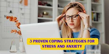 Hauptbild für 3 COPING STRATEGIES FOR STRESS AND ANXIETY