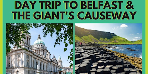 Trip to Belfast and the Giants Causeway primary image