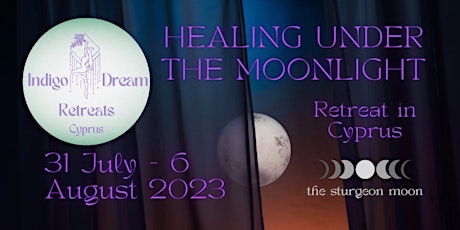 Healing under the Moonlight (6-night retreat in Cyprus)