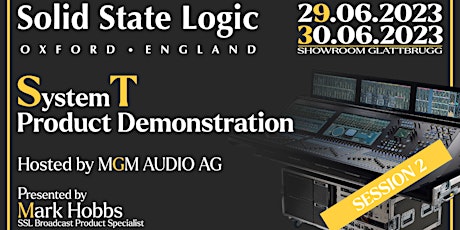 SSL System T - Product Demonstration SESSION 2