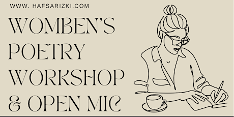 Womens’ Writing and Poetry Workshop and Open Mic