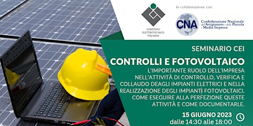 Immagine principale di Seminario CEI: Controlli e fotovoltaico 