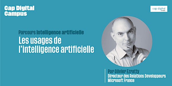 Les Usages de l'Intelligence artificielle - CAP DIGITAL CAMPUS