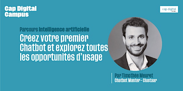 Créez votre 1er chatbot et explorez toutes les opportunités d’usage - CAP D...