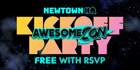 *FREE* Awesome Con Kickoff Party primary image