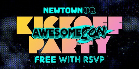 Image principale de *FREE* Awesome Con Kickoff Party