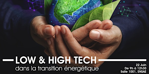 Low & High Tech dans la transition énergétique