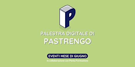 Palestra Digitale di Pastrengo / Giugno 2023 / Penta Formazione