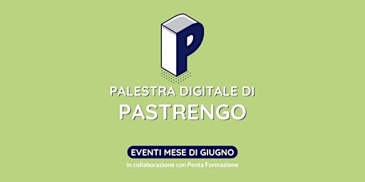 Immagine principale di Palestra Digitale di Pastrengo / Giugno 2023 / Penta Formazione 