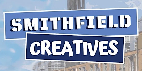 Smithfield Creatives Showcase