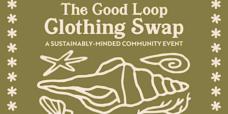 Clothing Swap presented by The Good Loop & The Well Refill